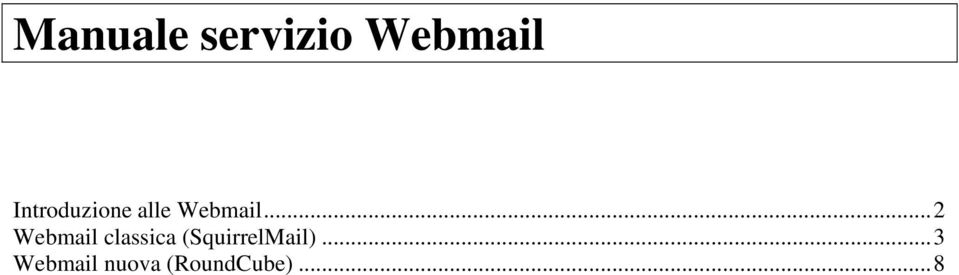 ..2 Webmail classica