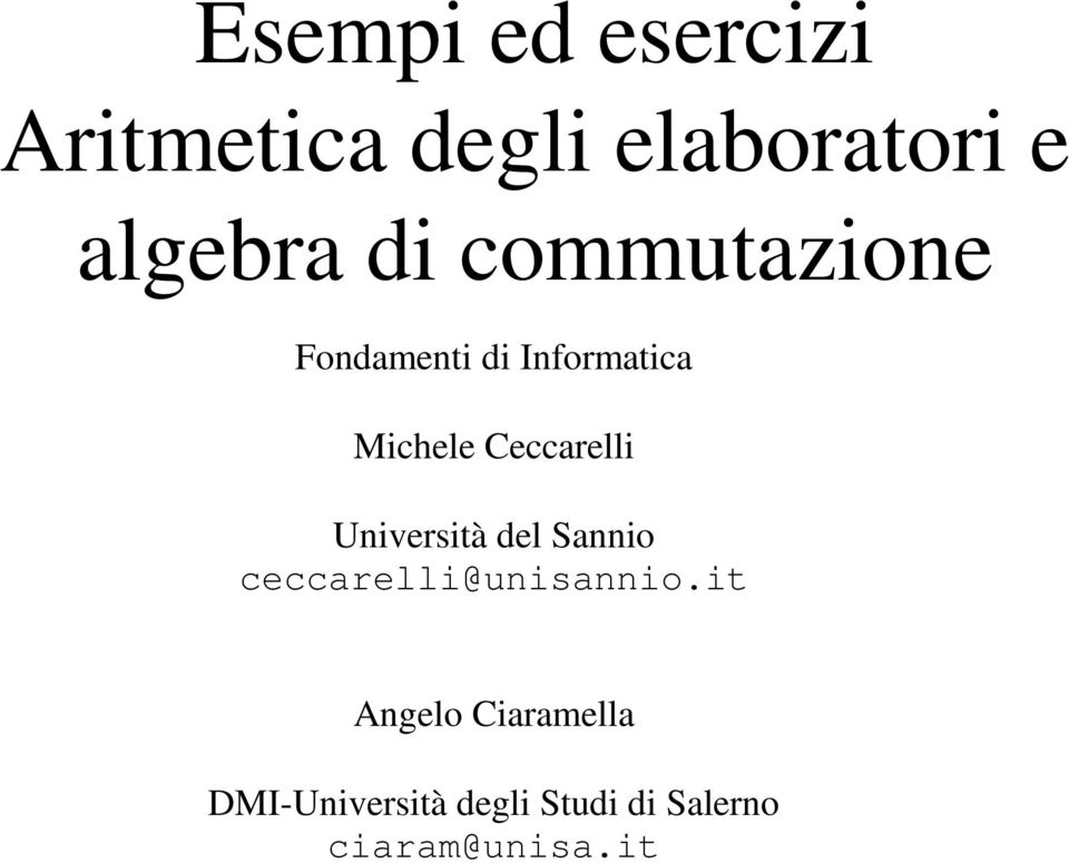 Ceccarelli Università del Sannio ceccarelli@unisannio.