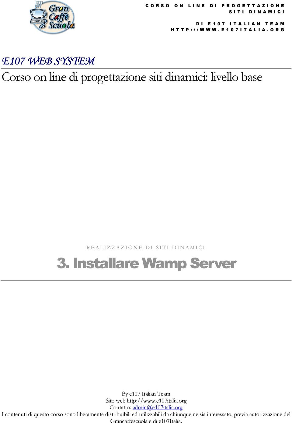 Installare Wamp Server By e107 Italian Team Sito web:http://www.