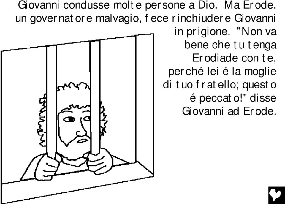 Giovanni in prigione.