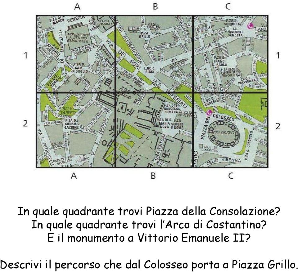 In quale quadrante trovi l Arco di Costantino?