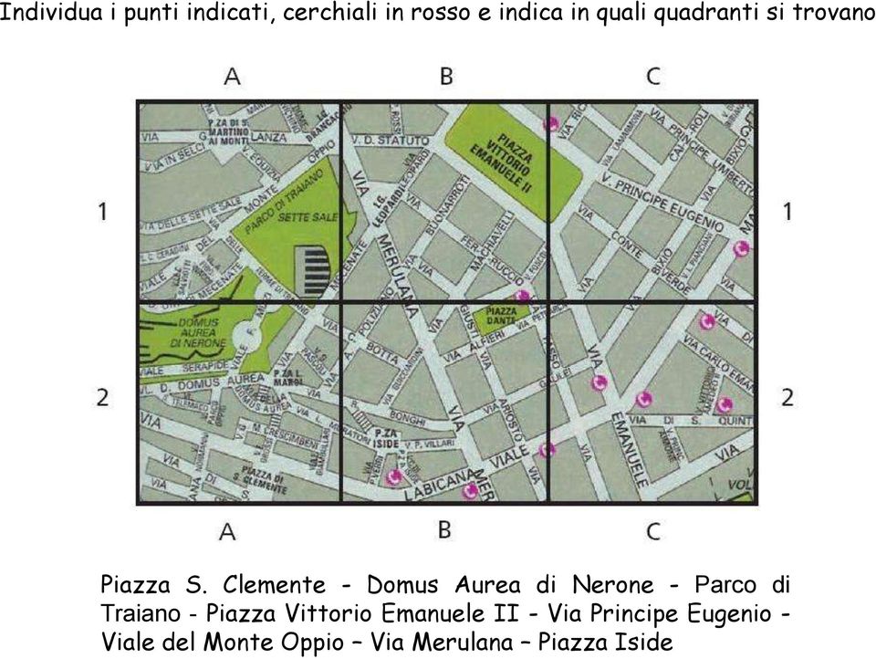Clemente - Domus Aurea di Nerone - Parco di Traiano - Piazza