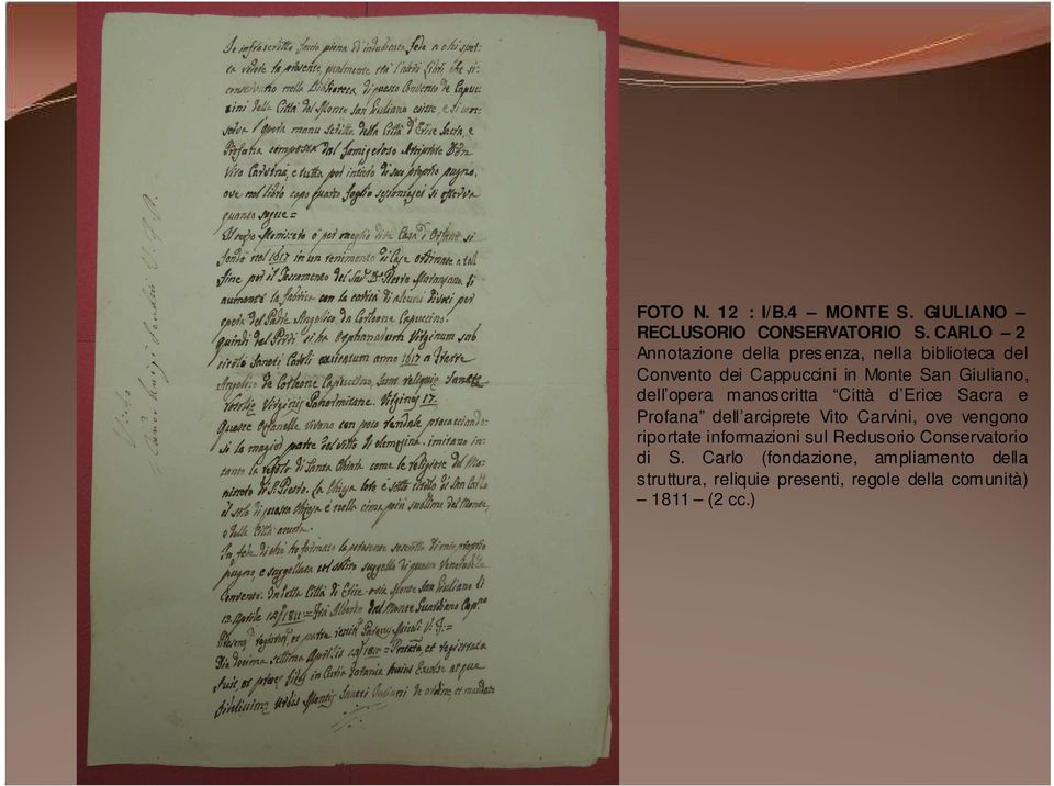 dell opera manoscritta Città d Erice Sacra e Profana dell arciprete Vito Carvini, ove vengono riportate