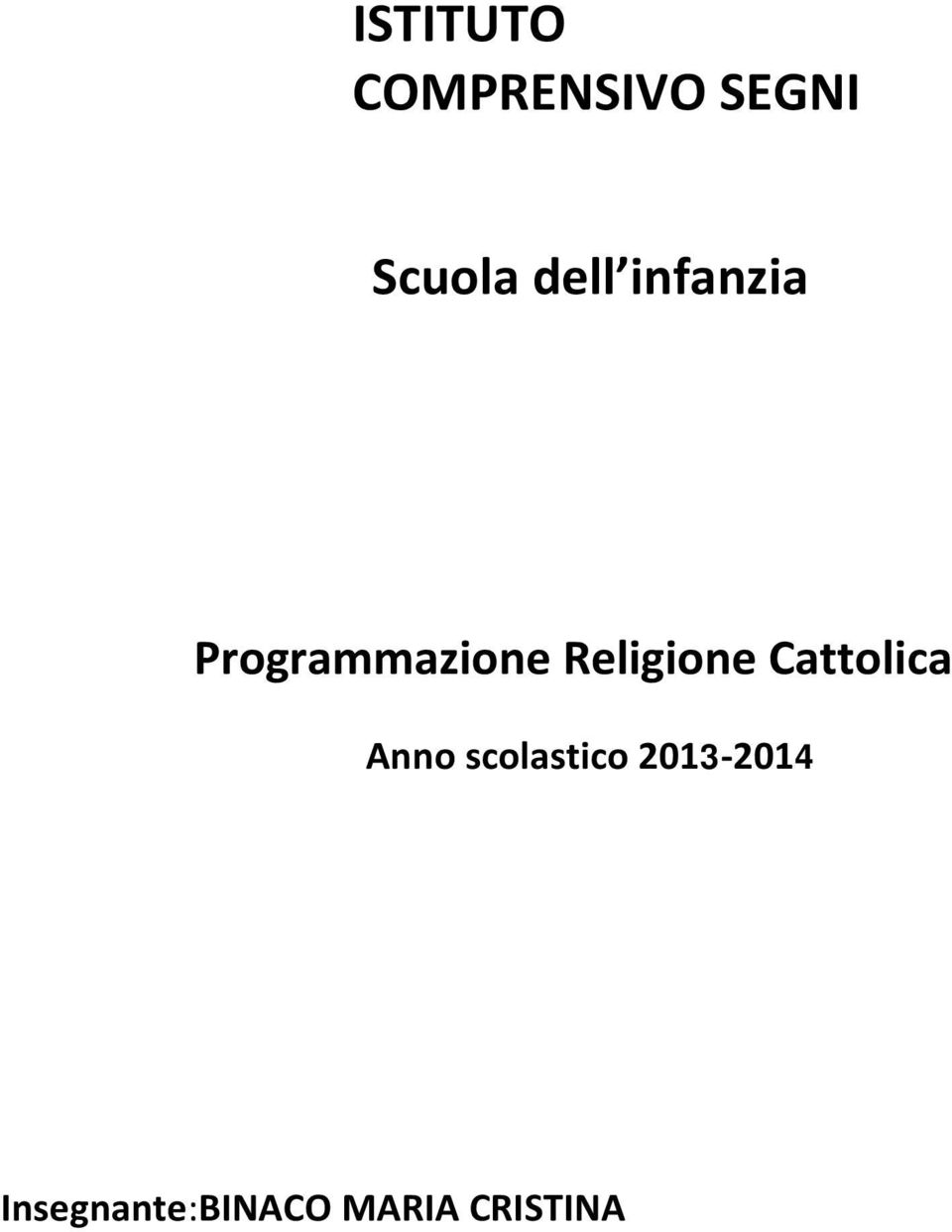 Religione Cattolica Anno scolastico