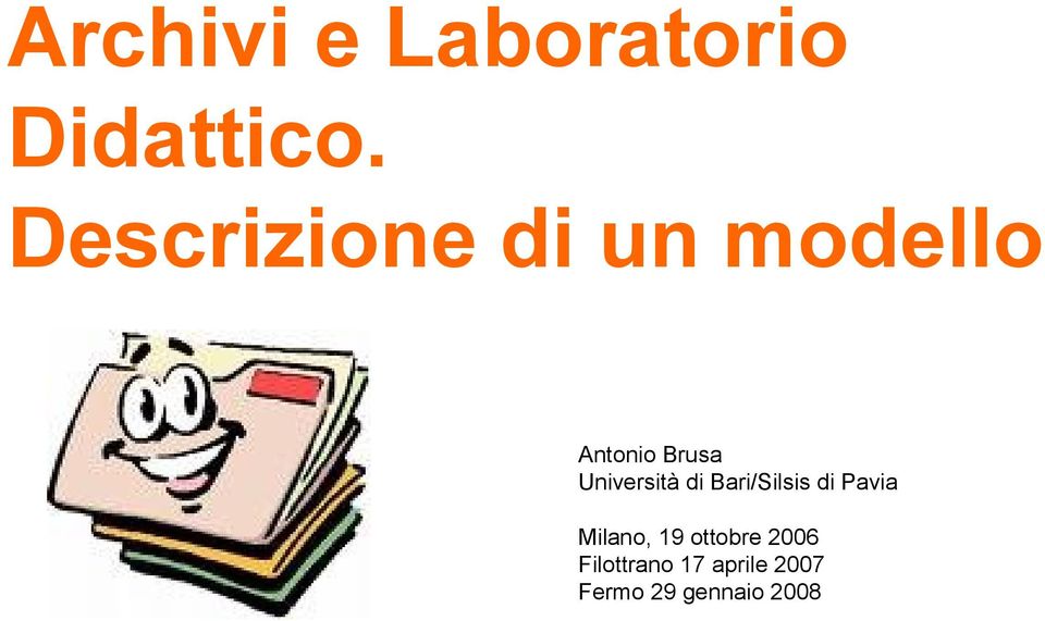 Università di Bari/Silsis di Pavia Milano,