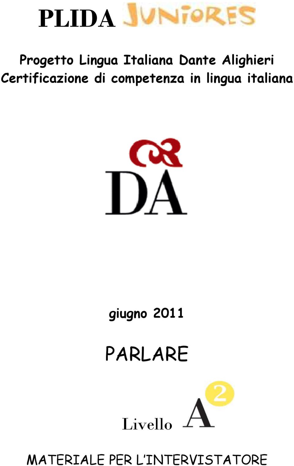 in lingua italiana giugno 2011 PARLARE