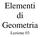 Elementi di Geometria. Lezione 03