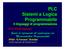 PLC Sistemi a Logica Programmabile Il linguaggi di programmazione