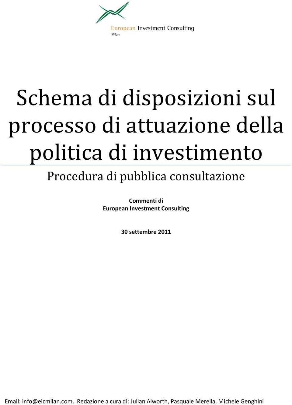 European Investment Consulting 30 settembre 2011 Email: