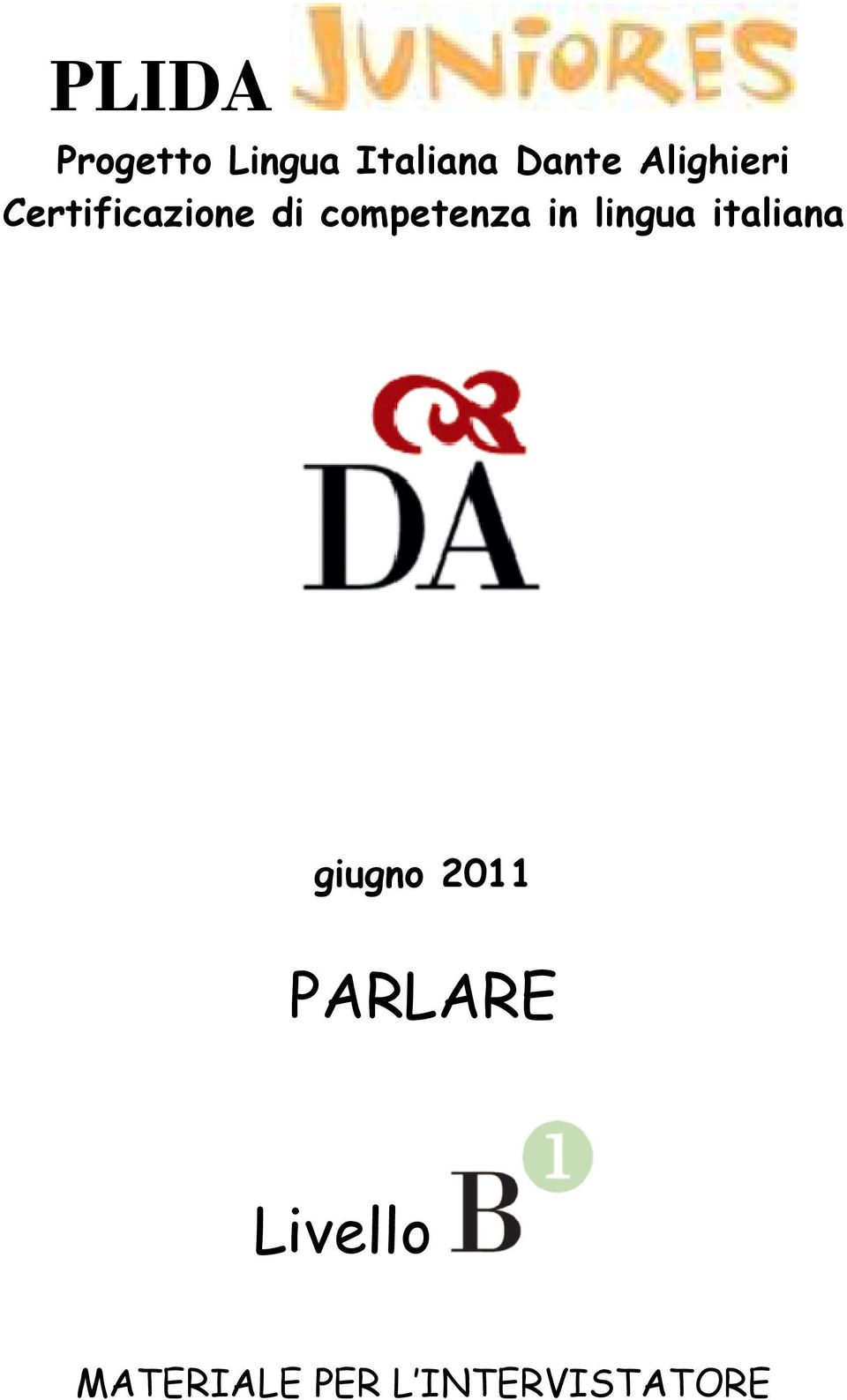 in lingua italiana giugno 2011 PARLARE