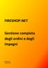 FIRESHOP.NET. Gestione completa degli ordini e degli impegni. Rev. 2014.3.1 www.firesoft.it