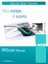 Quick User Guide. You swipe, it scans. J130118-2. for Windows